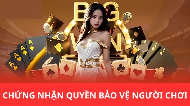 Chứng nhận quyền bảo vệ người chơi qua mạng