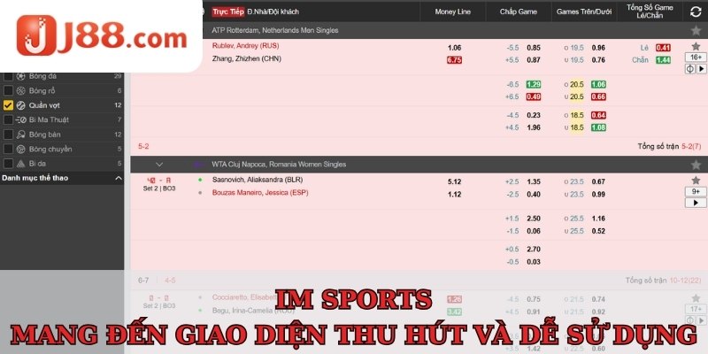 IM Sports mang đến giao diện thu hút và dễ sử dụng