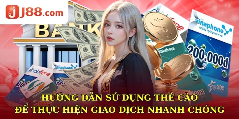 Hướng dẫn sử dụng thẻ cào để thực hiện giao dịch nhanh chóng